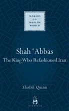 Sholeh Quinn, Sholeh A. Quinn, Quinn Sholeh - Shah Abbas