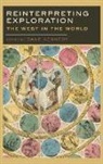 Dane Kennedy, Professor Dane Kennedy, Dane Kennedy - Reinterpreting Exploration