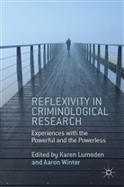 Karen Winter Lumsden, Aaron Winter, Lumsden, K Lumsden, K. Lumsden, Karen Lumsden... - Reflexivity in Criminological Research