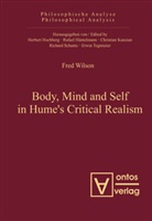 Fred Wilson - Body, Mind and Self in Hume's Critical Realism