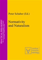 Heinrich Ganthaler, Neil Roughley, Pete Schaber, Peter Schaber - Normativity and Naturalism