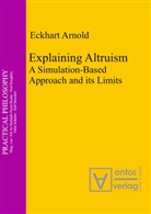 Eckhart Arnold - Explaining Altruism