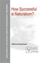 Geor Gasser, Georg Gasser - How Successful is Naturalism?