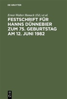 Ernst-Walter Hanack, Pete Riess, Peter Rieß, Günter Wendisch - Festschrift für Hanns Dünnebier zum 75. Geburtstag am 12. Juni 1982