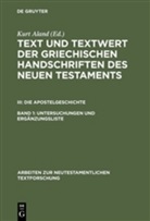 Kurt Aland, Kur Aland, Kurt Aland - Text und Textwert der griechischen Handschriften des Neuen Testaments - III. Band 1: Untersuchungen und Ergänzungsliste