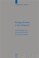 Charles D Harvey, Charles D. Harvey - Finding Morality in the Diaspora?