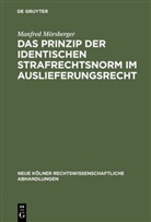 Manfred Mörsberger - Das Prinzip der identischen Strafrechtsnorm im Auslieferungsrecht