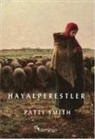 Patti Smith - Hayalperestler