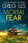 Greg Iles, Iles Greg - Mortal Fear