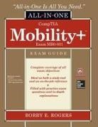 Bobby Rogers, Bobby E Rogers, Bobby E. Rogers, Bobby E. E. Rogers - CompTIA Mobility+ Certification All-in-One Exam Guide (Exam MB0-001)