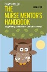 Danny Walsh, Danny (Danny Walsh ) Walsh - Nurse Mentor''s Handbook: Supporting Students in Clinical Practice