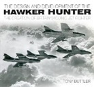 Tony Buttler - The Design and Development of the Hawker Hunter
