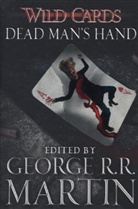 George R Martin, George R R Martin, George R. R. Miller Martin, John J Miller, John J. Miller, George R. R. Martin... - Dead Man's Hand