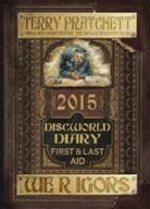 Terry Pratchett, Terry The Discworld Emporium Pratchett, The Discworld Emporium - Discworld Diary: We R Igors
