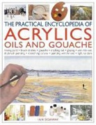 Ian Sidaway, Sidaway Ian - Practical Encyclopedia of Acrylics, Oils and Gouache