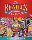 Alan Aldridge, John Aldridge - The Beatles Illustrated Lyrics