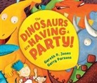 Gareth P Jones, Gareth P. Jones, Gareth P. (Author) Jones, Garry Parsons - Dinosaurs Are Having a Party!