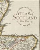 Tom Pow - Concerning the Atlas of Scotland