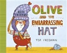 Tor Freeman, Freeman Tor - Olive and the Embarrassing Hat