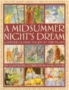 Nicola Baxter, Baxter Nicola, Jenny Thorne - Midsummer Night''s Dream & Other Classic Tales of the Plays