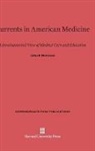 Julius B. Richmond - Currents in American Medicine