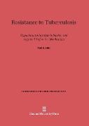 Max B. Lurie - Resistance to Tuberculosis - Experimental Studies in Native and Acquired Defensive Mechanism