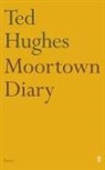 Ted Hughes - Moortown Diary