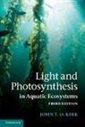 John T O Kirk, John T. O. Kirk, John T.O. Kirk - Light and Photosynthesis in Aquatic Ecosystems