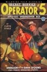 Curtis Steele - Operator #5: Invasion of the Dark Legion
