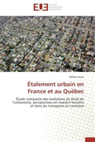 William Huck, Huck-w - Etalement urbain en france et au