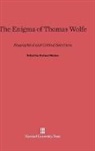 Richard Walser - The Enigma of Thomas Wolfe