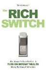 David Hooper, David R Hooper, David R. Hooper - The Rich Switch - The Simple 3-Step Syst