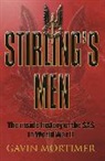 Gavin Mortimer - Stirling's Men : The Inside History of the Original SAS