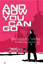 Vendela Vida - And Now You Can Go