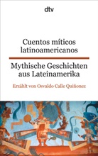 Osvaldo Calle Quiñonez, Osvaldo Calle Quiñonez - Cuentos míticos latinoamericanos Mythische Geschichten aus Lateinamerika