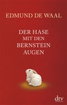 Edmund De Waal, Edmund de Waal - Der Hase mit den Bernsteinaugen