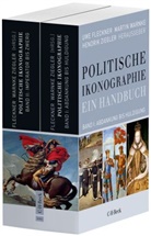 Uwe Fleckner, Marti Warnke, Martin Warnke, Hendrik Ziegler - Politische Ikonographie. Ein Handbuch, 2 Bde.