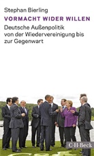 Stephan Bierling - Vormacht wider Willen
