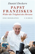 Daniel Deckers - Papst Franziskus