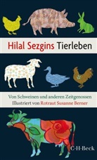 Hilal Sezgin, Rotraut Susanne Berner - Hilal Sezgins Tierleben