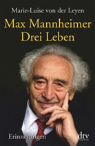 Marie-Luise von der Leyen, Ma Mannheimer, Max Mannheimer - Drei Leben