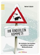 Norbert Golluch - Ihr Rinderlein kommet!