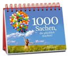 1000 Sachen, die glücklich machen!