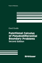 Gerd Grubb - Functional Calculus of Pseudodifferentia