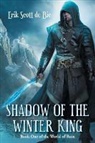 Erik Scott De Bie - Shadow of the Winter King