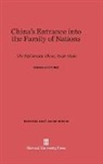 Immanuel C. Y. Hsü - China's Entrance into the Family of Nations