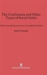 Edward V. Huntington - The Continuum and Other Types of Serial Order