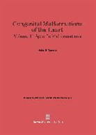 Helen B. Taussig - Helen B. Taussig: Congenital Malformations of the Heart - Volume II: Congenital Malformations of the Heart, Volume II: Specific Malformations