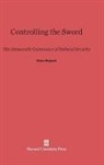 Bruce Russett - Controlling the Sword