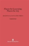 Theodore R. Sizer - Places for Learning, Places for Joy